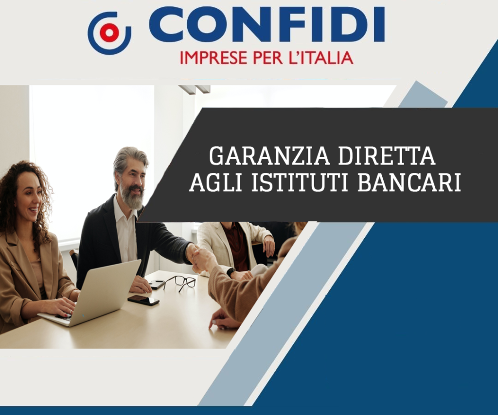 Finanziamenti alle imprese garanzia diretta confidi imprese per l'Italia